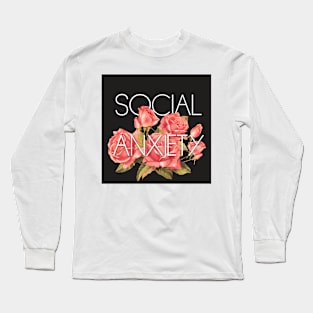 Social Anxiety Floral Design Long Sleeve T-Shirt